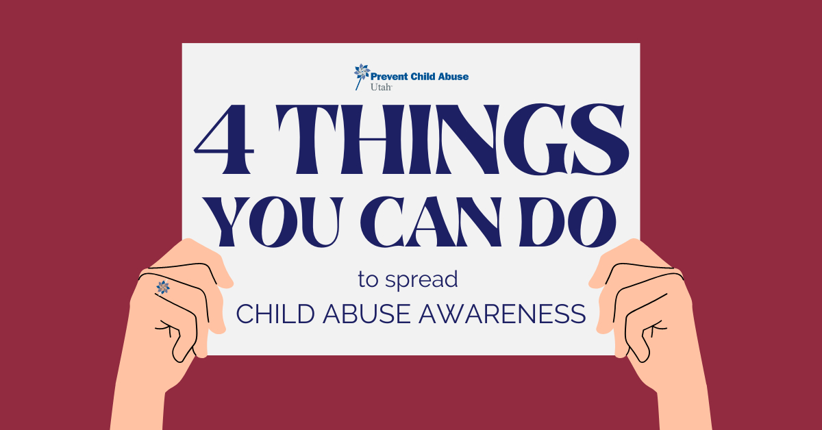 What can you do to prevent child abuse?