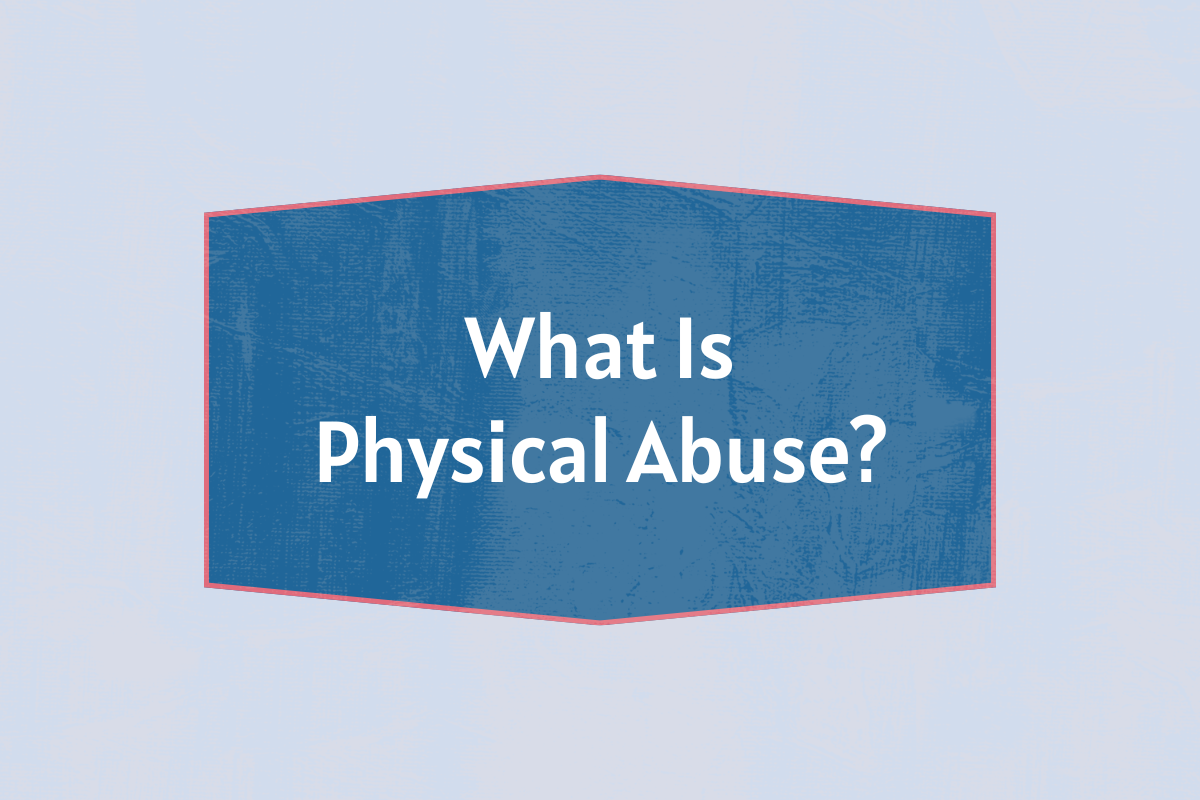 Featured image for “Understanding Physical Abuse in Utah: What Every Utahn Needs to Know”